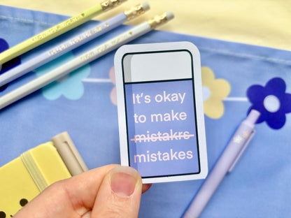 ‘It's Okay to Make Mistakes’ Die-Cut Sticker