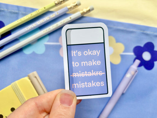 ‘It's Okay to Make Mistakes’ Die-Cut Sticker