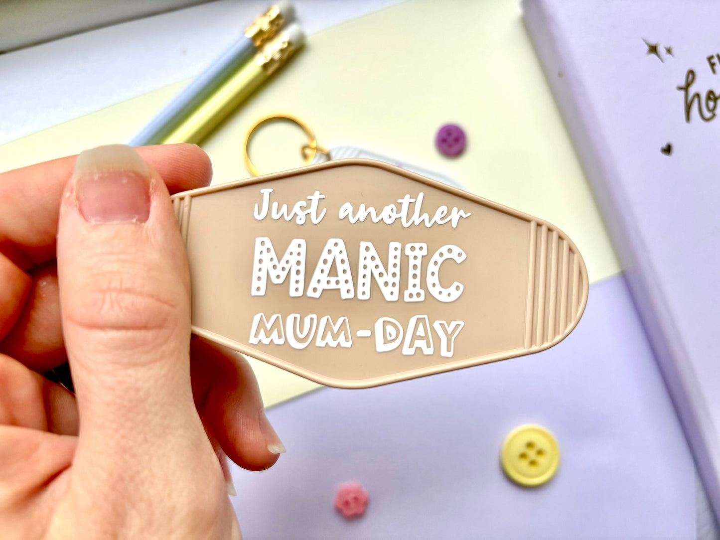 Manic Mum Day Motel Keyring