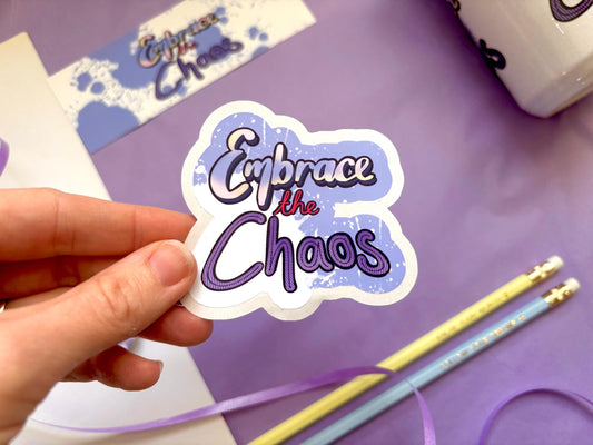 Embrace the Chaos Die-Cut Sticker