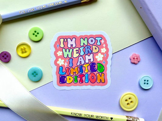 ‘I'm Not Weird’ Die-Cut Sticker