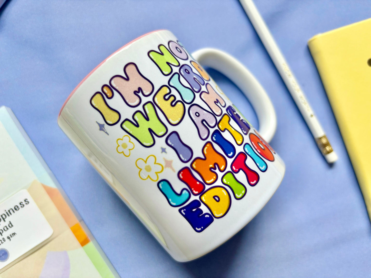 ‘I'm Not Weird’ 11oz Mug