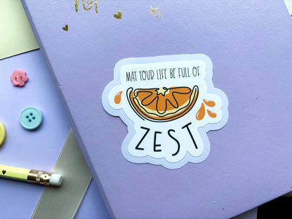 ‘Full Of Zest’ Die-Cut Sticker